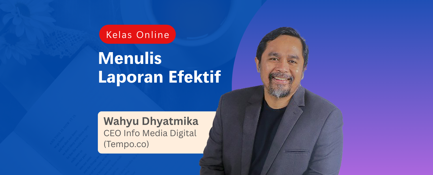 Menulis Laporan Efektif 